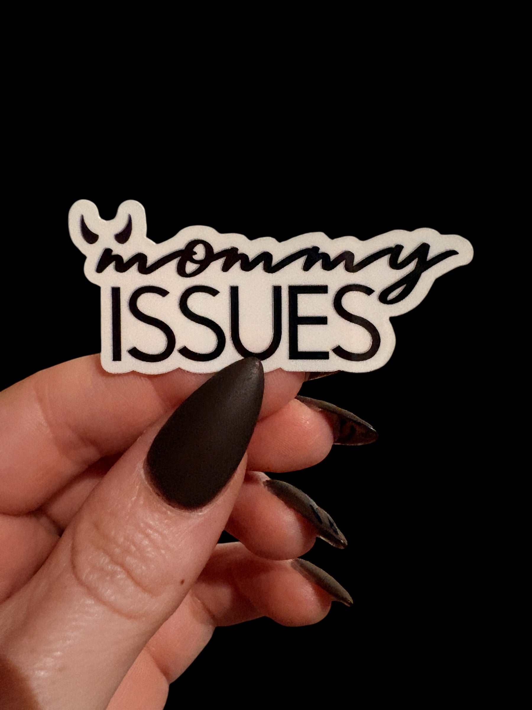 mommy issues sticker