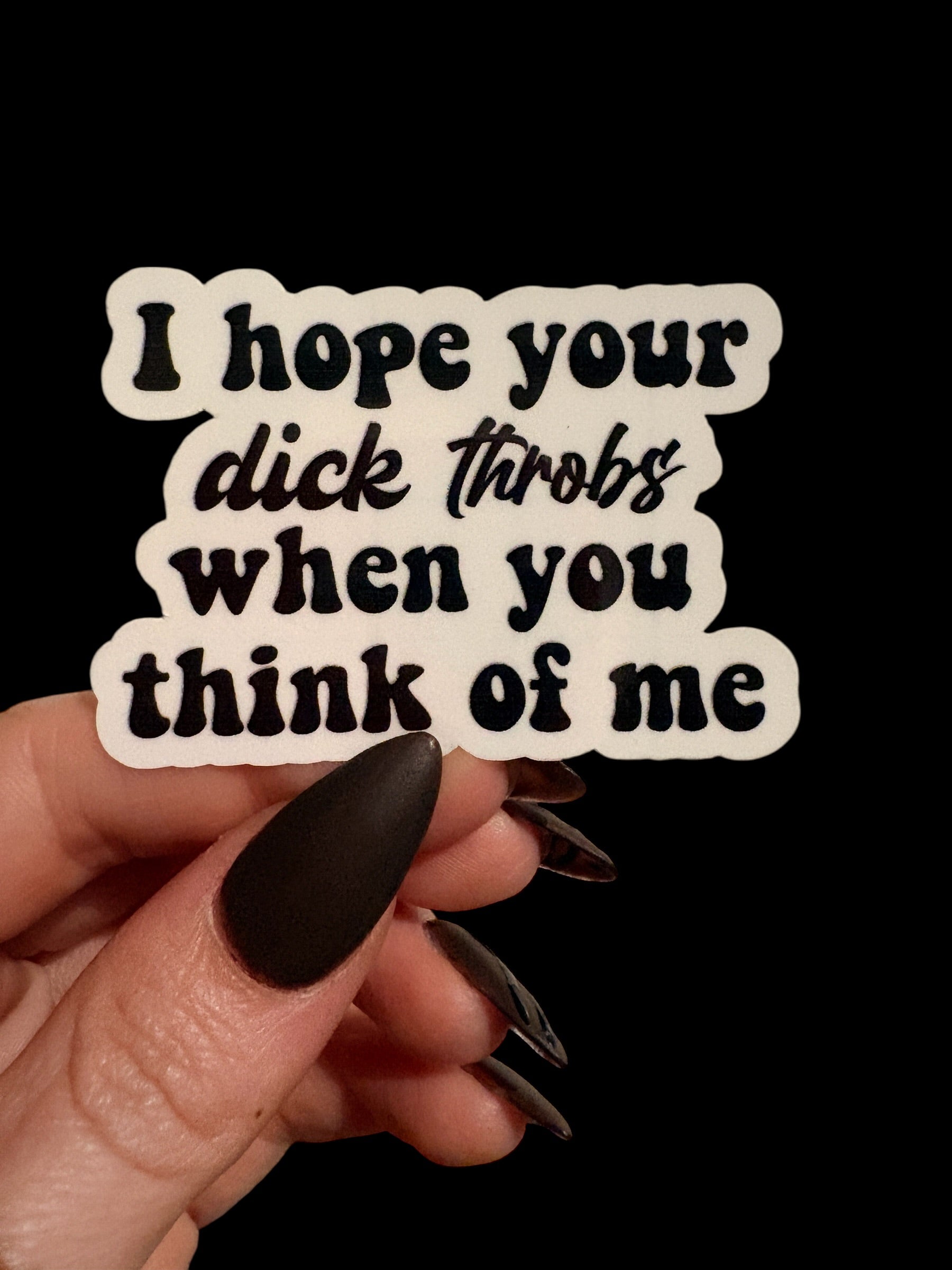 when you think of me sticker