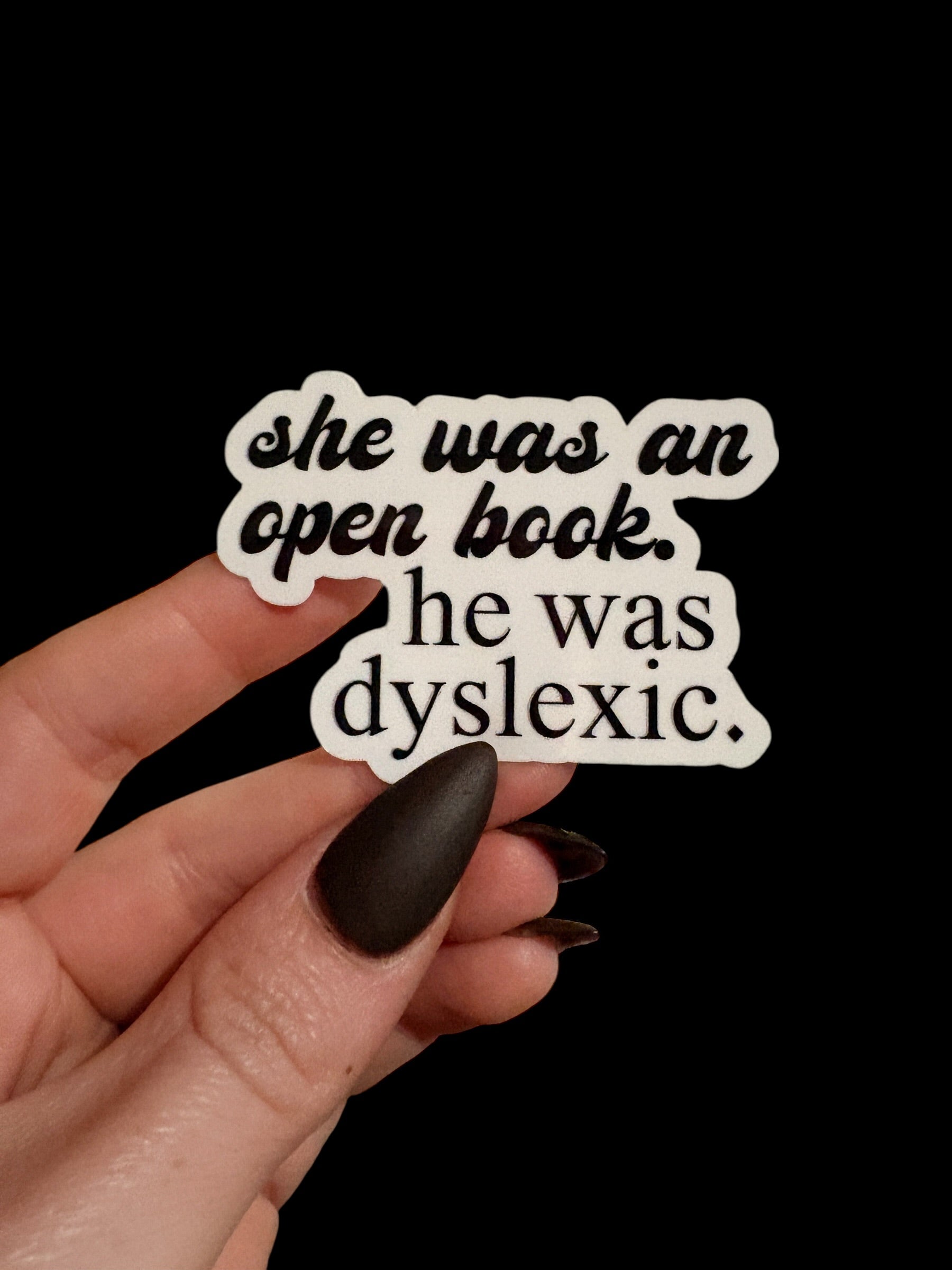 dyslexic sticker