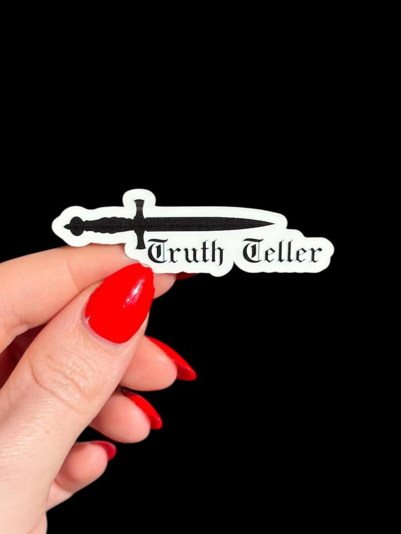 truth teller sticker