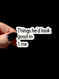 things he'd look good in sticker