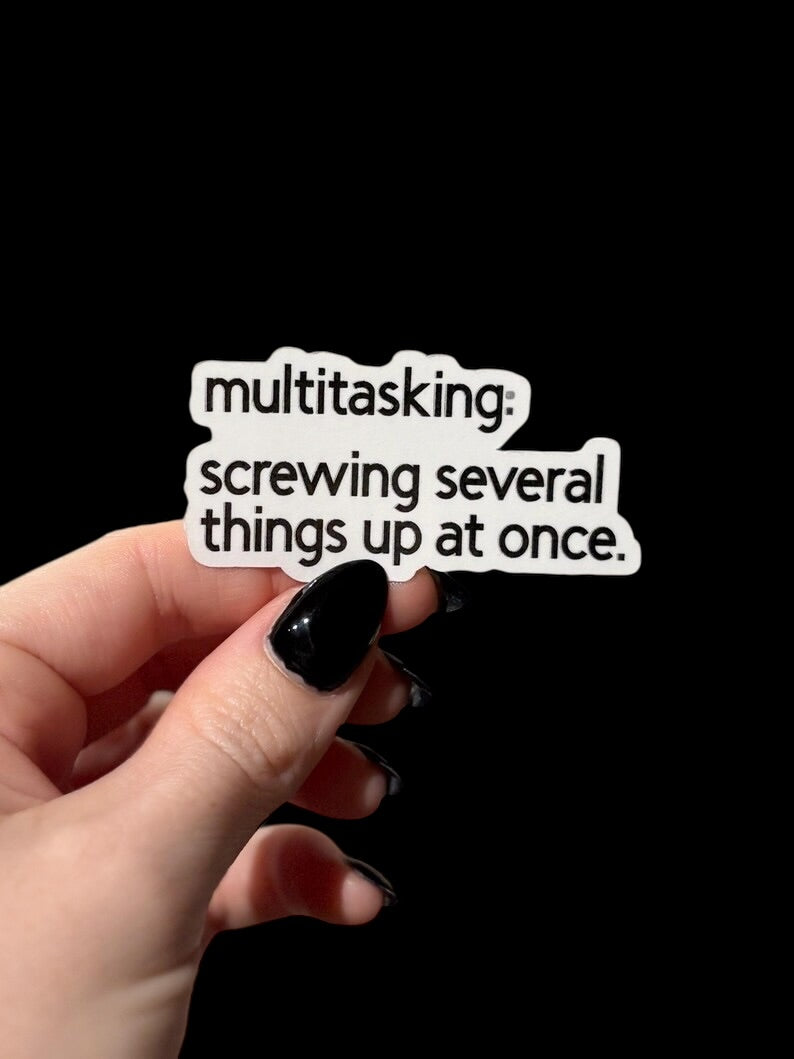 multitasking sticker