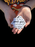 be a good girl and turn the page sticker