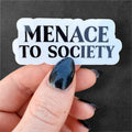 menace to society sticker