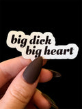 big dick, big heart sticker