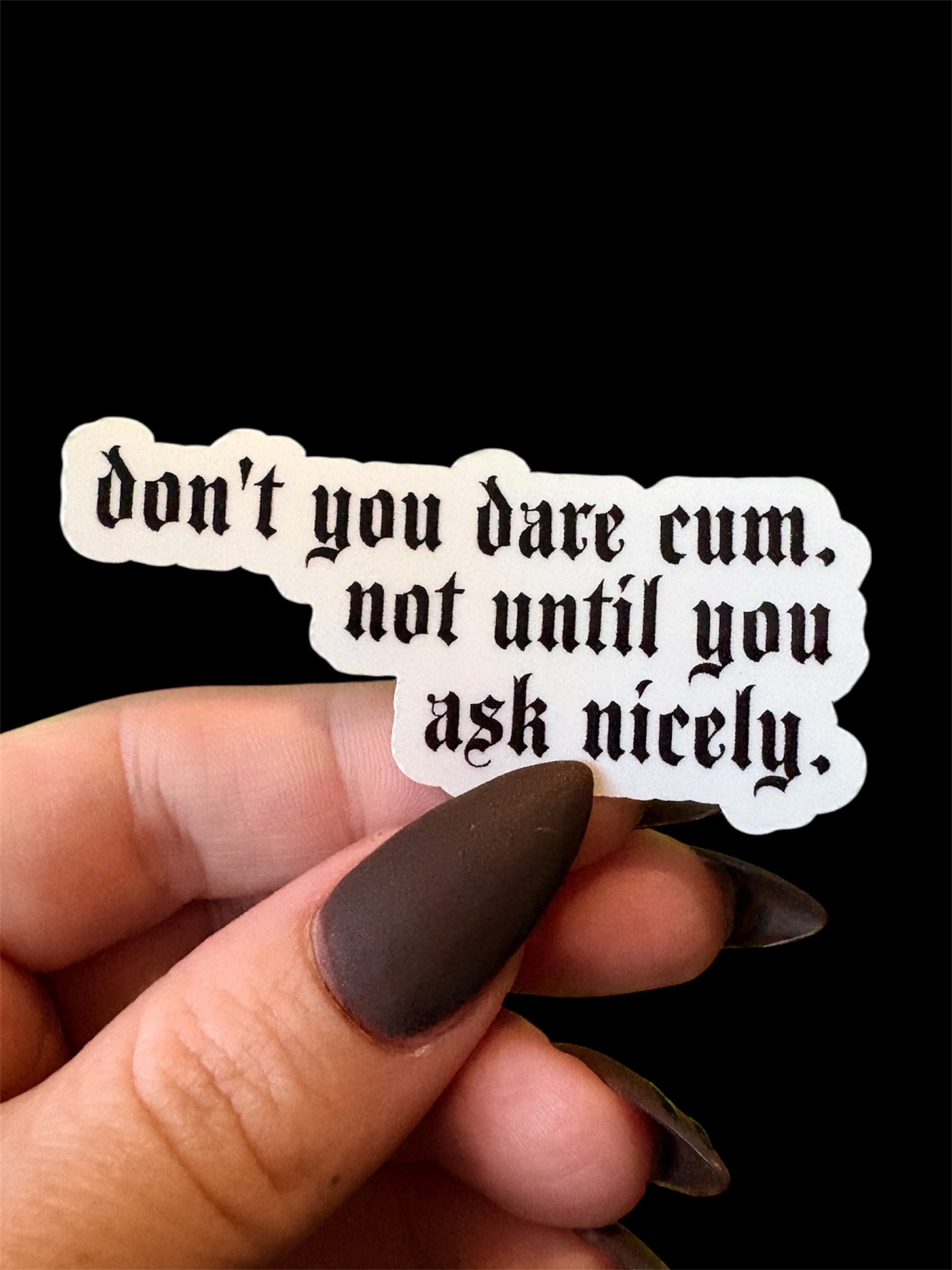 don't you dare cum sticker