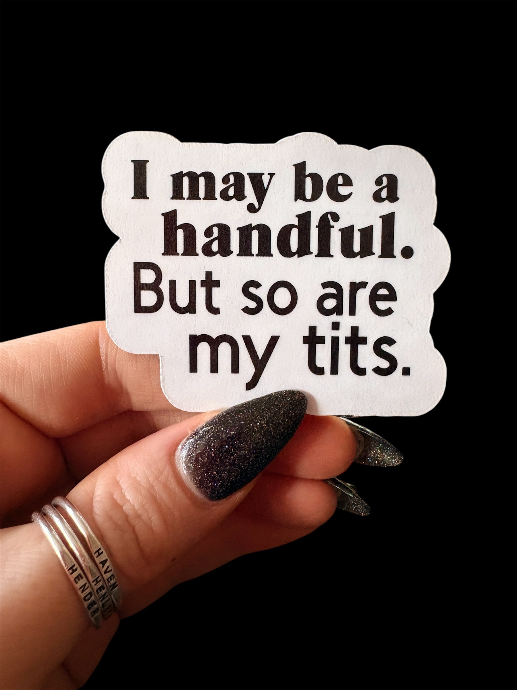 I'm a handful sticker