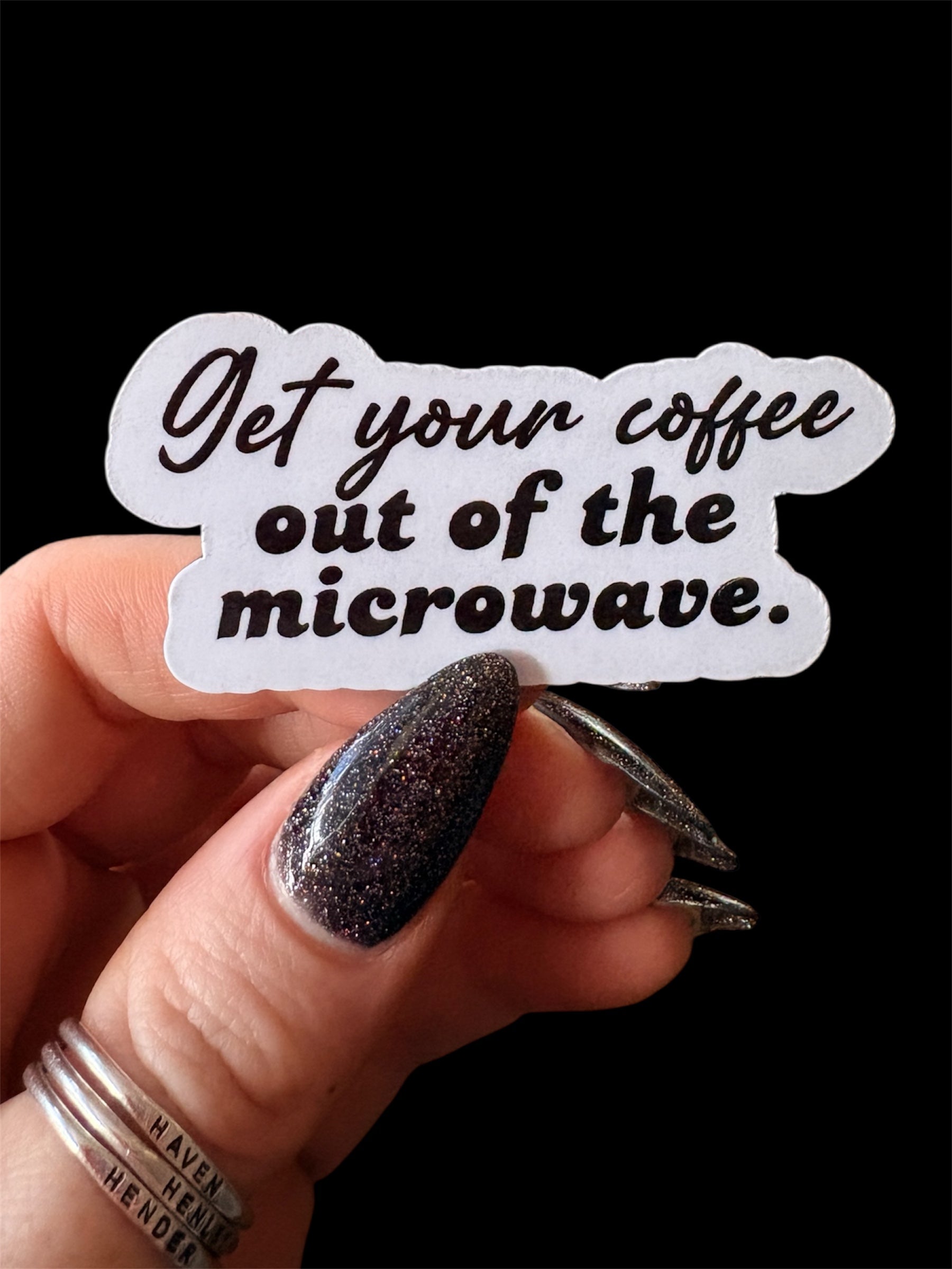 get your coffee out of the microwave sticker/magnet