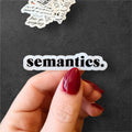 semantics sticker