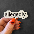allegedly sticker
