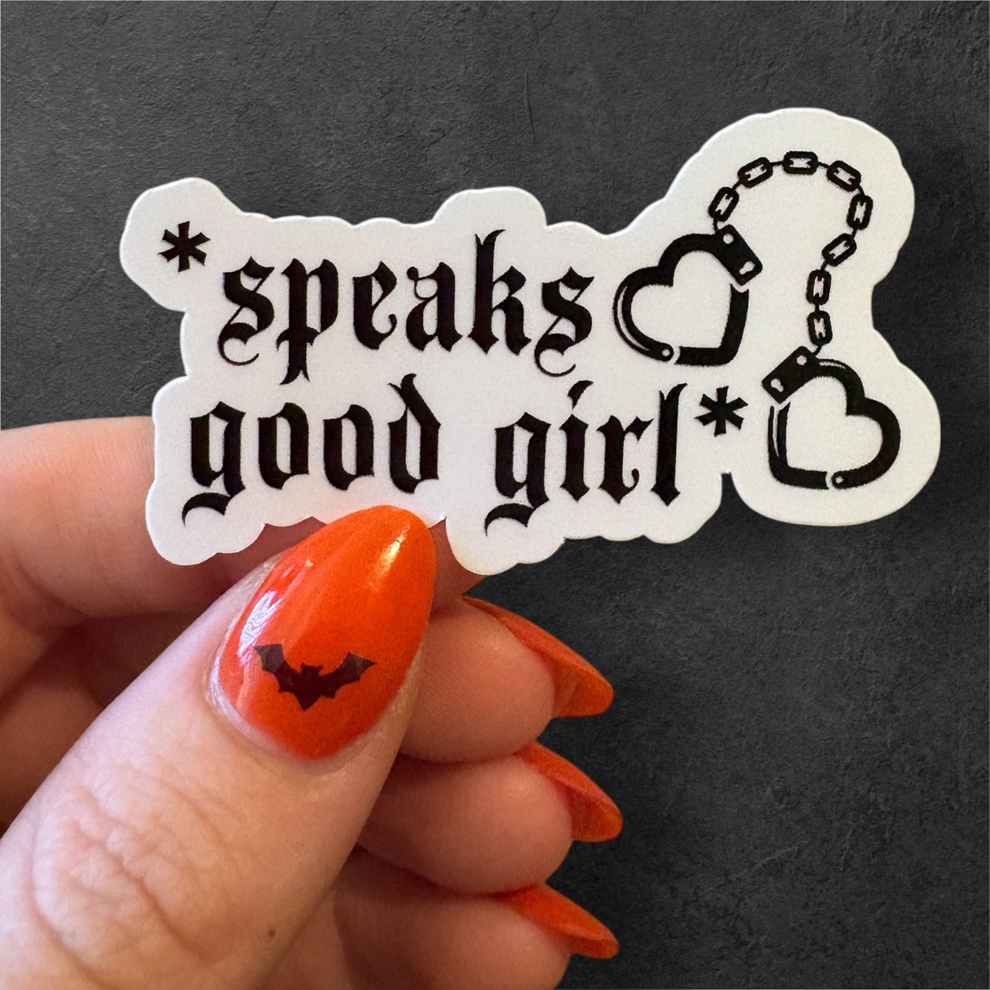 speaks good girl sticker
