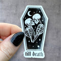 till death skeleton sticker