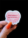 emotionally out of stock sticker